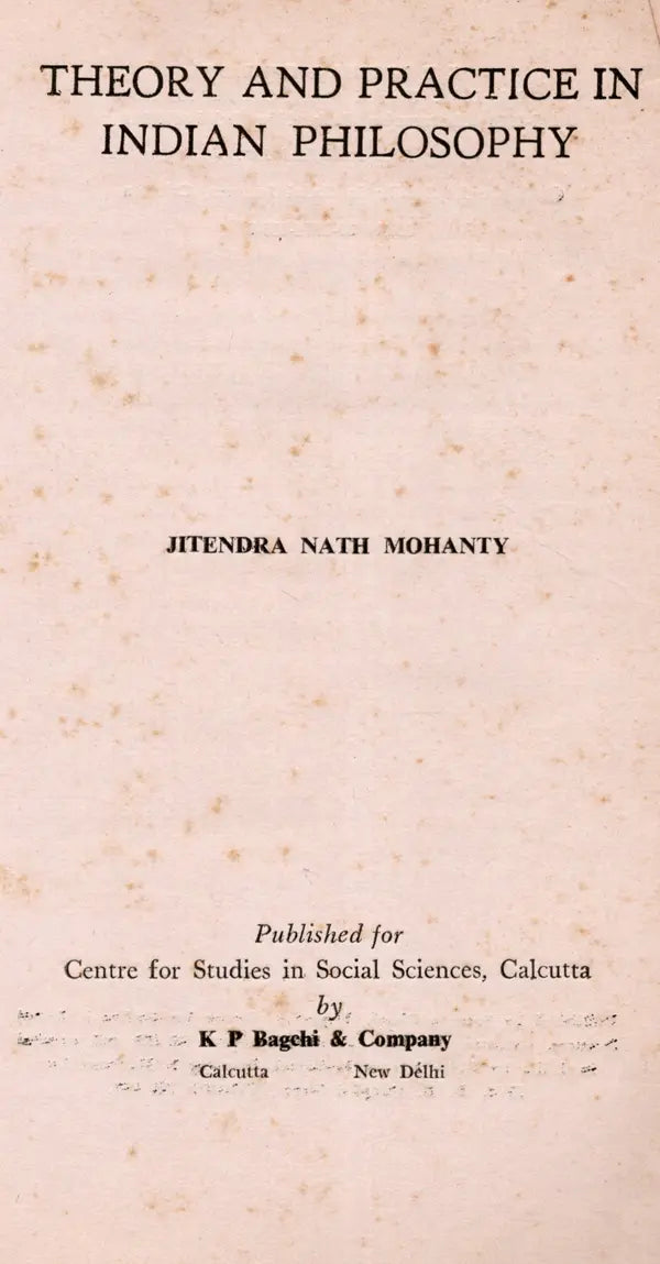 Theory and Practice in Indian Philosophy- Sakharam Ganesh Deuskar Lectures on Indian History and Culture, 1990 (An Old Rare Book) - Retail Maharaj