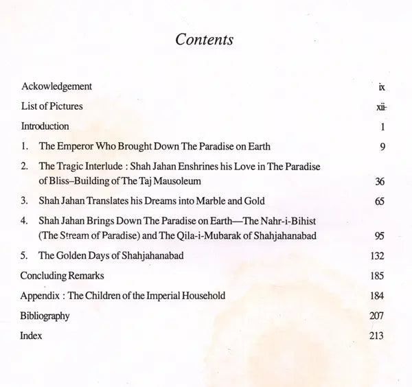 Shah Jahan and His Paradise on Earth- The Story of Shah Jahan's Creations in Agra and Shahjahanabad in the Golden Days of the Mughals - Retail Maharaj