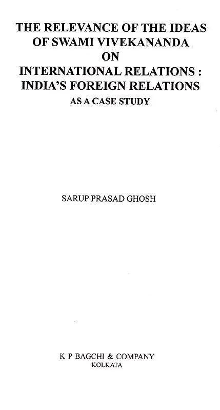 The Relevance of the Ideas of Swami Vivekananda on International Relations: India's Foreign Relations as a Case Study - Retail Maharaj