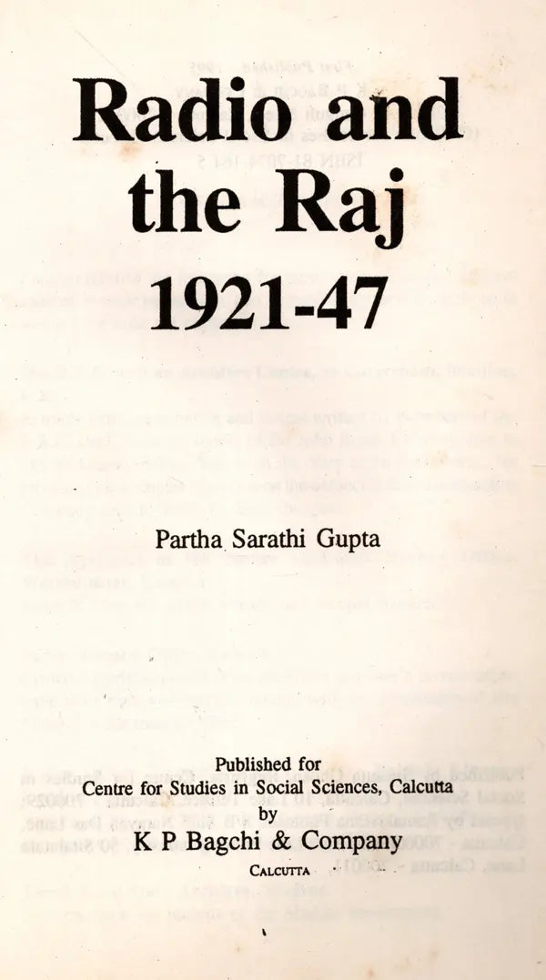 Radio and the Raj 1921-47 (S. G. Deuskar Lectures on Indian History and Culture, 1988) An Old and Rare Book - Retail Maharaj