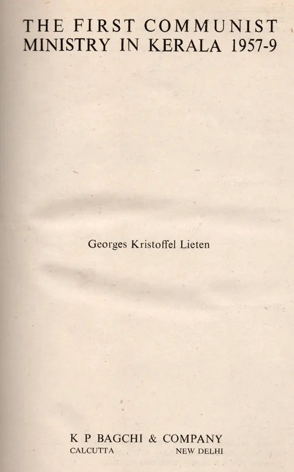 The First Communist Ministry in Kerala 1957-9 (An Old and Rare Book) - Retail Maharaj