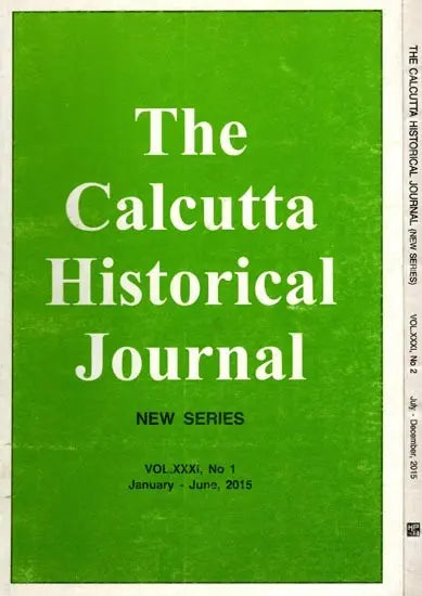 The Calcutta Historical Journal- Vol.XXXI, No. 1: Vaisnavism, Contemporary Scholars Discuss the Gaudiya Tradition and Vol.XXXI, No. 2: History of Irrigation, Flood Control and the Establishment of the Damodar Valley Corporation (Set of 2 Volumes) - Retail Maharaj