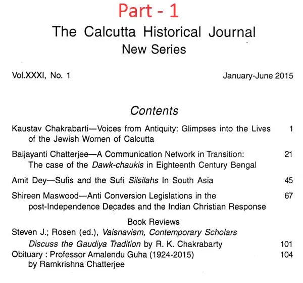 The Calcutta Historical Journal- Vol.XXXI, No. 1: Vaisnavism, Contemporary Scholars Discuss the Gaudiya Tradition and Vol.XXXI, No. 2: History of Irrigation, Flood Control and the Establishment of the Damodar Valley Corporation (Set of 2 Volumes) - Retail Maharaj