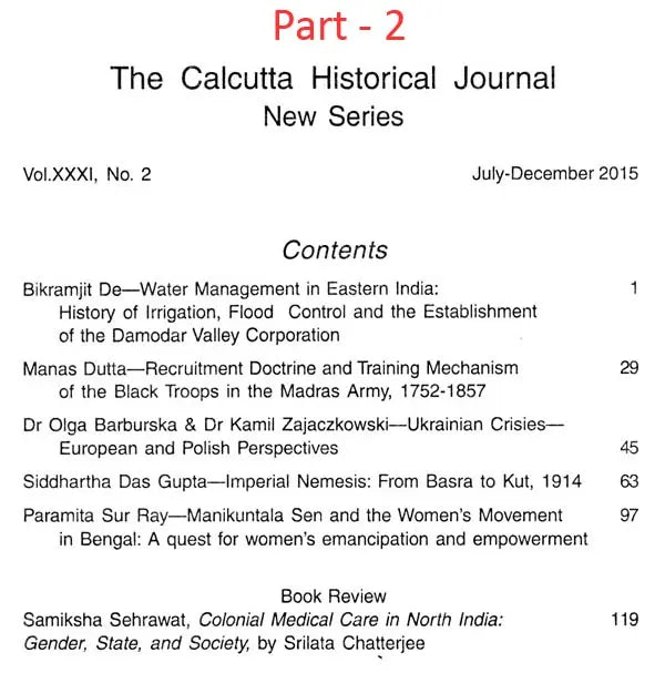 The Calcutta Historical Journal- Vol.XXXI, No. 1: Vaisnavism, Contemporary Scholars Discuss the Gaudiya Tradition and Vol.XXXI, No. 2: History of Irrigation, Flood Control and the Establishment of the Damodar Valley Corporation (Set of 2 Volumes) - Retail Maharaj