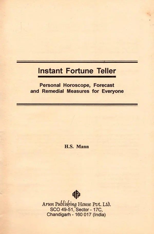 Instant Fortune Teller: Personal Horoscope, Forecast and Remedial Measures for Everyone