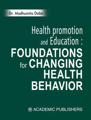 Health Promotion And Education : Foundations For Changing Health Beehavior - Retail Maharaj