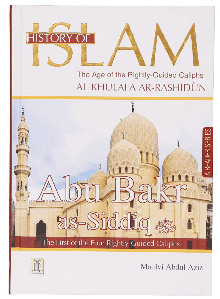 History of Islam: Abu Bakr As-Siddiq - Retail Maharaj