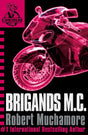 CHERUB BOOK 11: BRIGANDS M.C. - Retail Maharaj