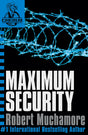 CHERUB BOOK 3: MAXIMUM SECURITY - Retail Maharaj