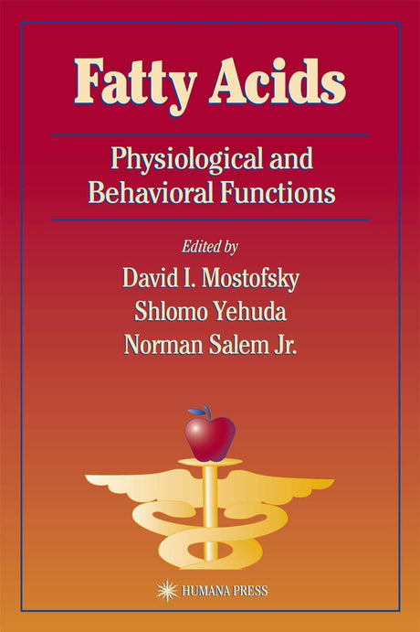 Fatty Acids: Physiological and Behavioral Functions (Nutrition and Health) - Retail Maharaj