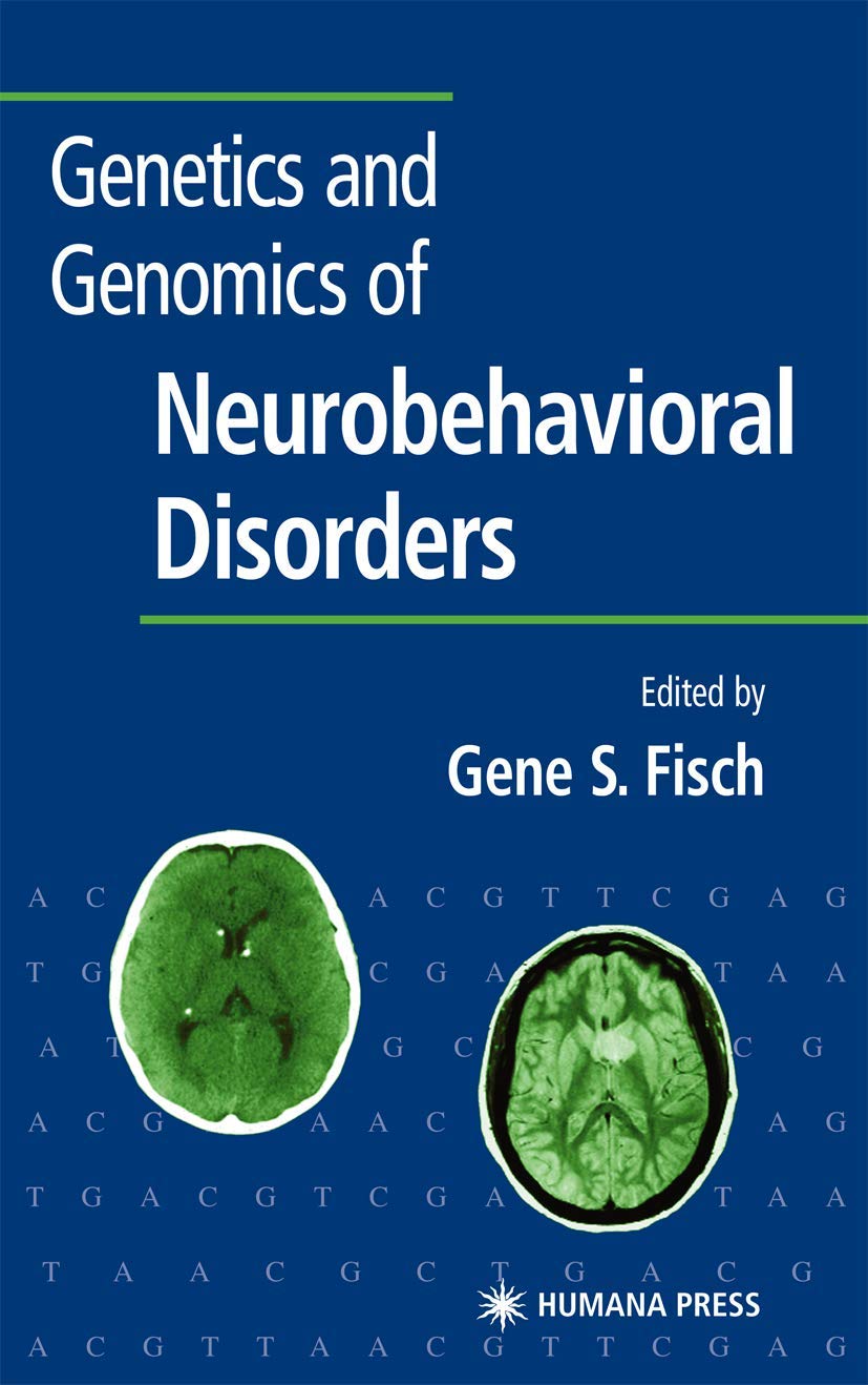 Genetics and Genomics of Neurobehavioral Disorders (Contemporary Clinical Neuroscience) - Retail Maharaj