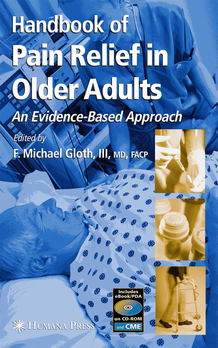 HANDBOOK OF PAIN RELIEF IN OLDER ADULTS: AN EVIDENCE-BASED APPROACH (Aging Medicine) - Retail Maharaj