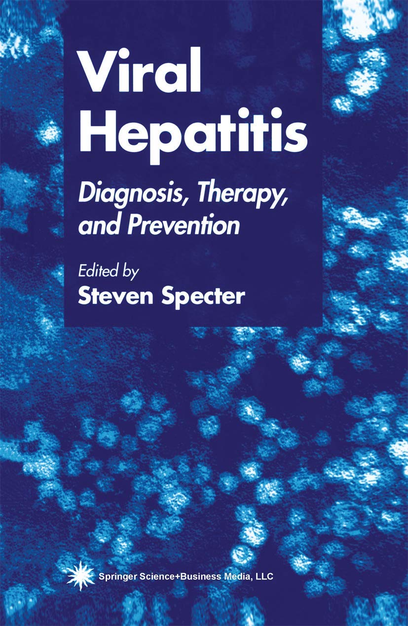 Viral Hepatitis: Diagnosis, Therapy, and Prevention - Retail Maharaj