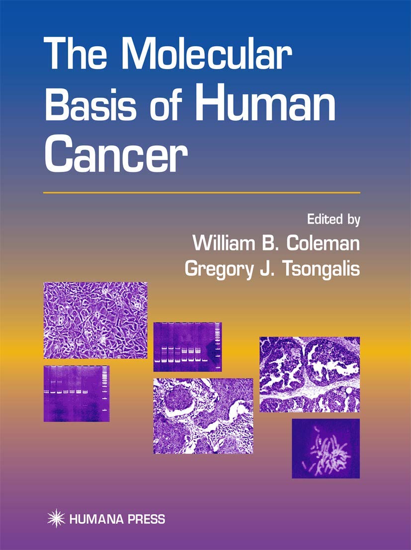 The Molecular Basis of Human Cancer - Retail Maharaj
