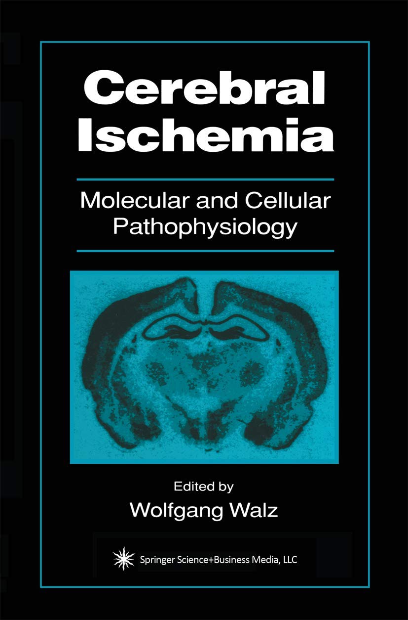Cerebral Ischemia: Molecular and Cellular Pathophysiology (Contemporary Neuroscience) - Retail Maharaj