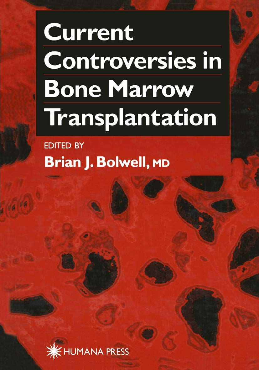 Current Controversies in Bone Marrow Transplantation (Current Clinical Oncology) - Retail Maharaj