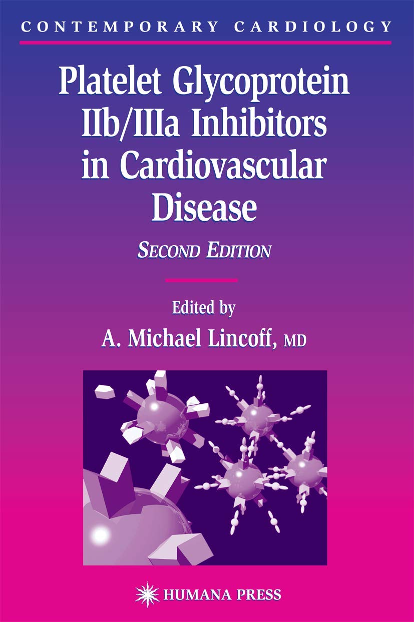 Platelet Glycoprotein IIb/IIIa Inhibitors in Cardiovascular Disease (Contemporary Cardiology) - Retail Maharaj