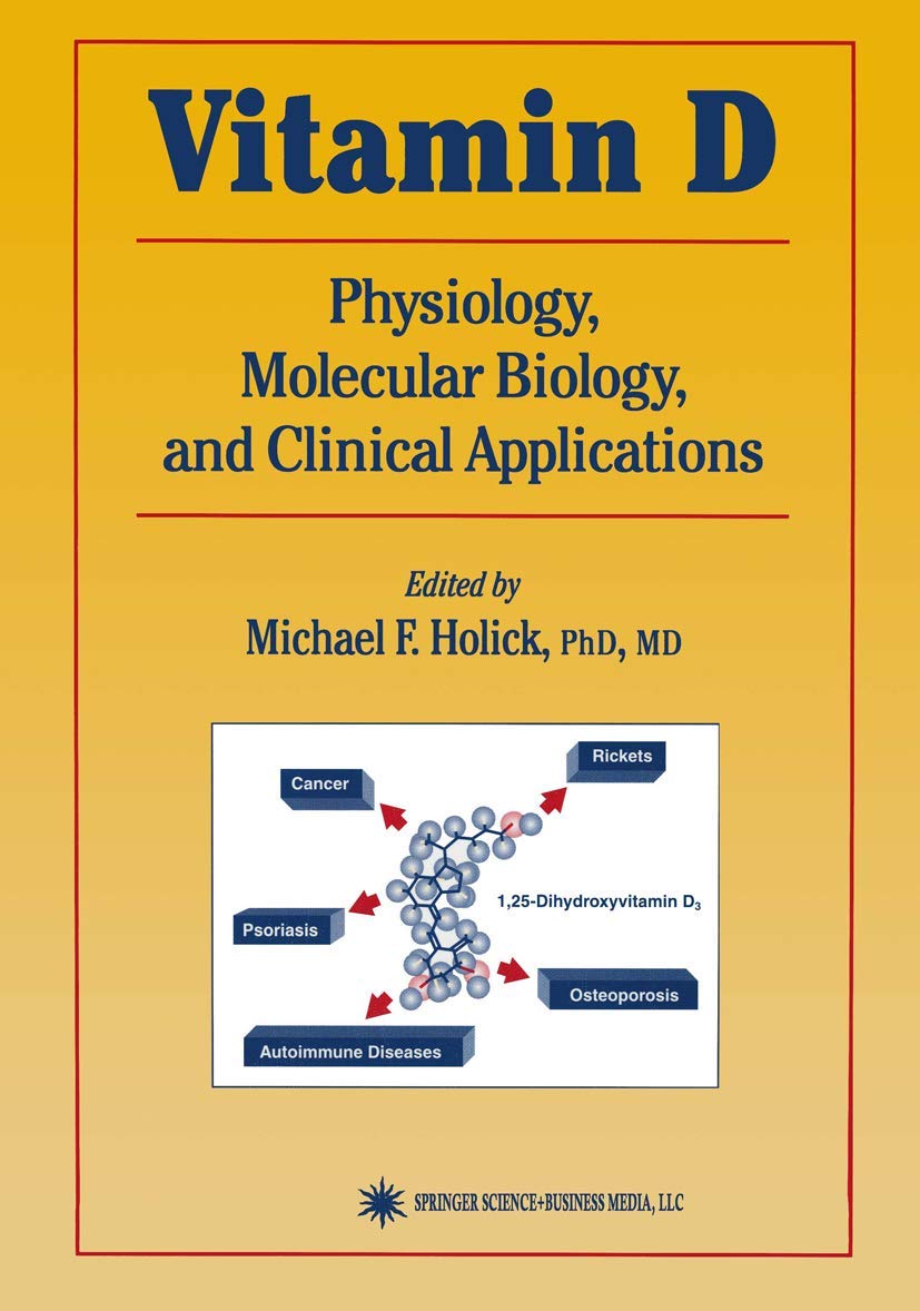 Vitamin D: Physiology, Molecular Biology, and Clinical Applications (Nutrition and Health) - Retail Maharaj