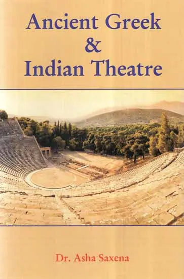 Ancient Greek and Indian Theatre - Retail Maharaj