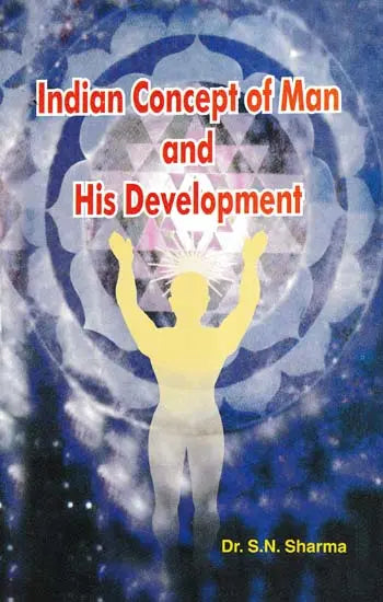 Indian Concept of Man and His Development - Retail Maharaj