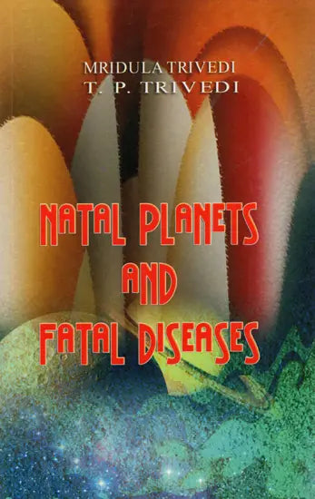 Natal Planets and Fatal Diseases - Retail Maharaj