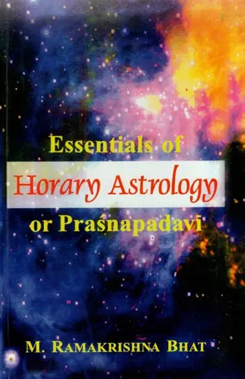 Essentials of Horary Astrology or Prasnapadavi By M.R. Bhat - Retail Maharaj