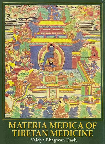 Materia Medica of Tibetan Medicine - Retail Maharaj