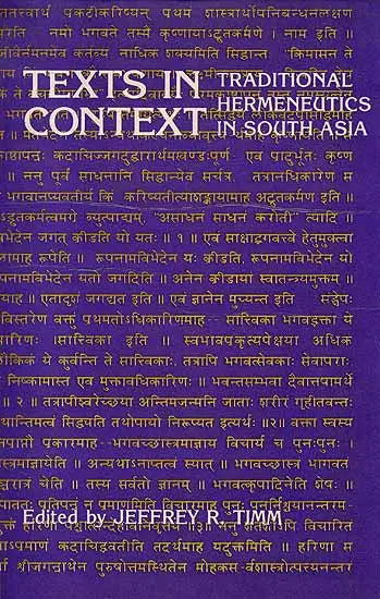 Texts in Context: Traditional Hermeneutics in South Asia - Retail Maharaj