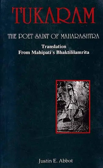 Tukaram: The Poet Saint of Maharashtra (Monumenta Indica Series, No. 8) - Retail Maharaj