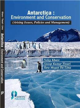 Antarctica : Environment and Conservation : (Arising Issues, Policies and Management) - Retail Maharaj