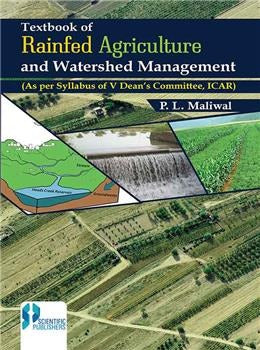 Text Book of Rainfed Agriculture and Watershed Management : (As per Syllabus of V Dean’s Committee, ICAR) - Retail Maharaj