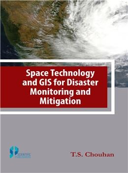 Space Technology and GIS for Disaster Monitoring and Mitigation - Retail Maharaj