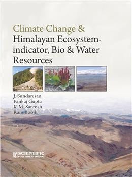 Climate Change & Himalayan Ecosystem - Indicator, Bio & Water Resources - Retail Maharaj