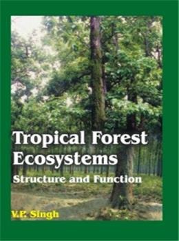 Tropical Forest Ecosystems Structure & Function - Retail Maharaj