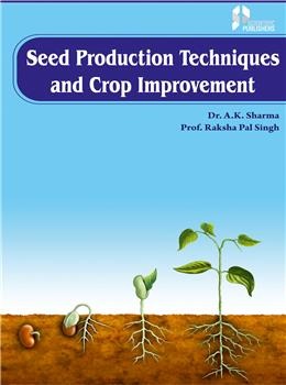 Seed Production Techniques and Crop Improvement - Retail Maharaj