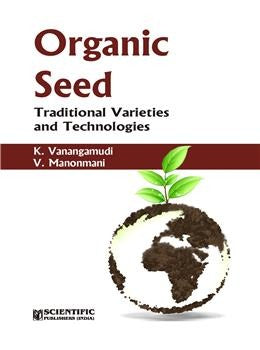 Organic Seed : Traditional Varieties and Technologies - Retail Maharaj