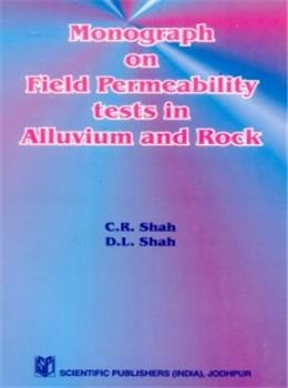 Monograph on Field Permeability Tests in Alluvium and Rock - Retail Maharaj