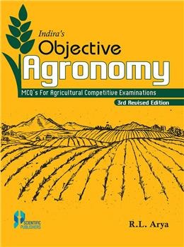 Indira's Objective Agronomy 3rd Edition: MCQ's for Agricultural Competitive Examinations - Retail Maharaj