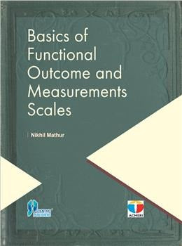 BASICS OF FUNCTIONAL OUTCOME AND MEASUREMENTS SCALES - Retail Maharaj