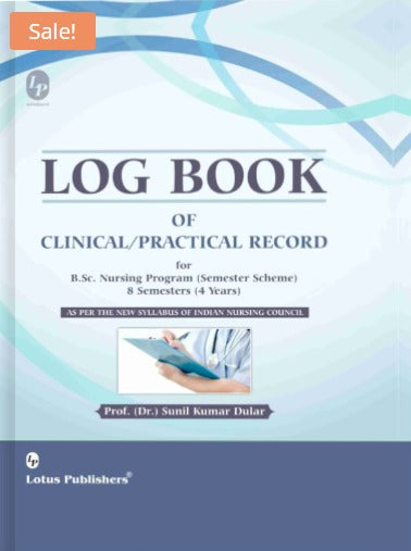 Log Book Of Clinical/Practical Record For B.Sc. Nursing