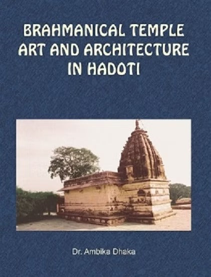 Brahmnical Temple Art and Architecture In Hadoti - Retail Maharaj