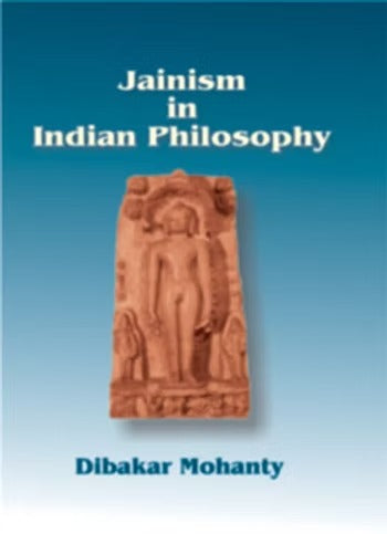Jainism in Indian Philosophy - Retail Maharaj