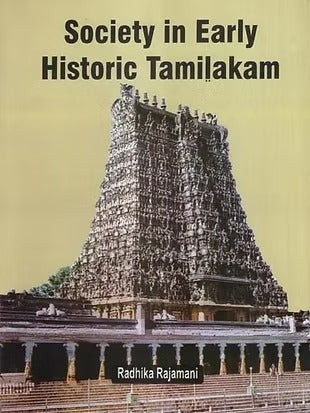 Society In Early Historic Tamilakaram - Retail Maharaj