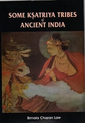 Some Ksatriya Tribes of Ancient India - Retail Maharaj