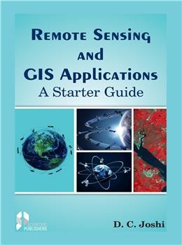Remote Sensing and GIS Applications: A Starter Guide - Retail Maharaj