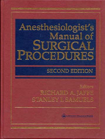 Anesthesiologist's Manual of Surgical Procedures - Retail Maharaj