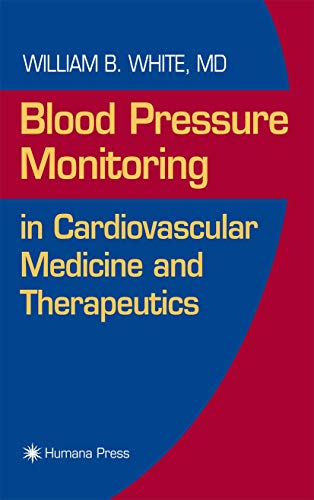 Blood Pressure Monitoring in Cardiovascular Medicine and Therapeutics (Contemporary Cardiology) - Retail Maharaj