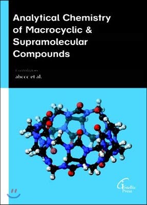 Analytical Chemistry Of Macrocyclic And Supramolecular Compounds - Retail Maharaj
