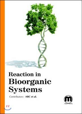 Reaction In Bioorganic System - Retail Maharaj