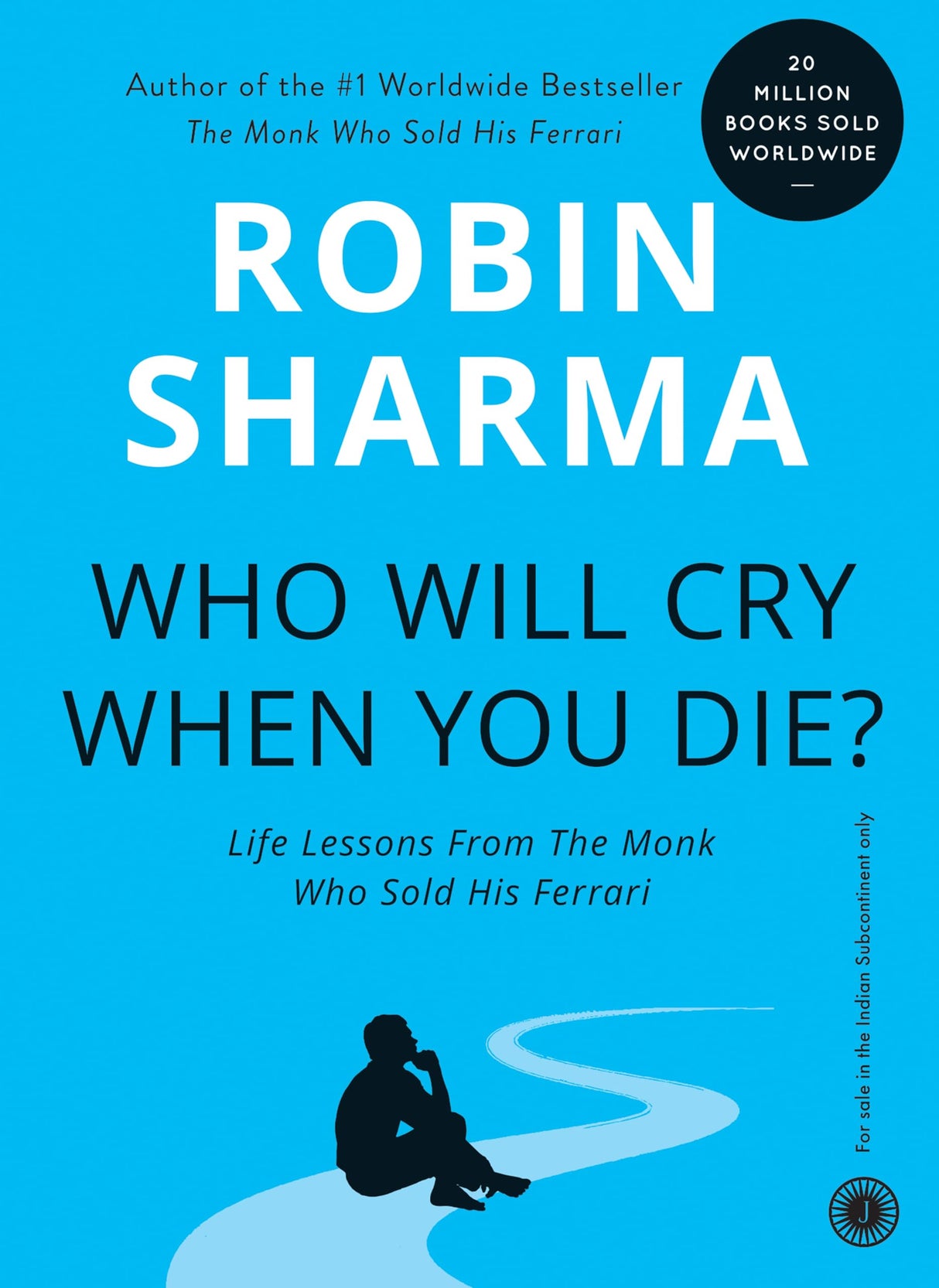 Who Will Cry When You Die? - Retail Maharaj